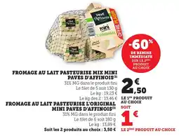 Maximarché Fromage au lait pasteurise mix mini paves d'affinois offre