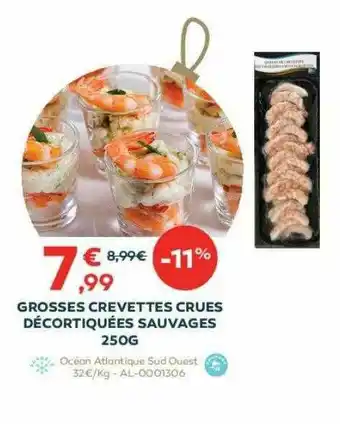Cabesto Grosses Crevettes Crues Décortiquées Sauvages 250g offre