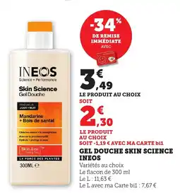Maximarché Gel douche skin science ineos offre