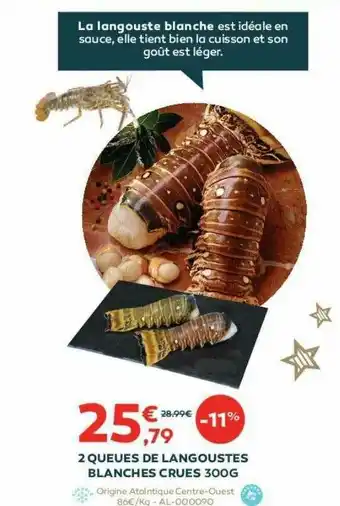 Cabesto 2 Queues De Langoustes Blanches Crues 300g offre