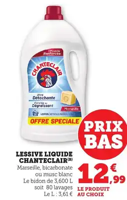 Maximarché Lessive liquide chanteclair offre