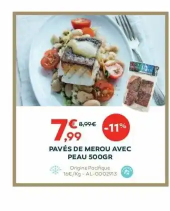 Cabesto Pavés De Merou Avec Peau 500gr offre