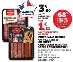 Maximarché Chipolatas nature ou aux herbes ou mixte chipolatas merguez label rouge bigard offre