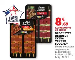 Maximarché Brochette de boeuf extra tendre socopa offre