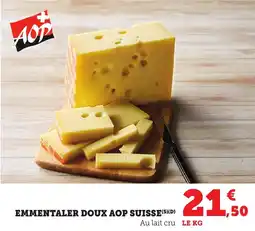 Maximarché Emmentaler doux aop suisse offre