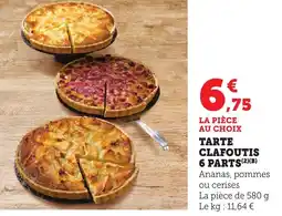 Maximarché Tarte clafoutis 6 parts offre