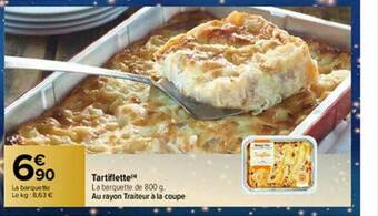 Carrefour Tartiflette offre