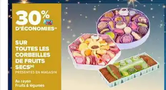 Carrefour Corbeilles De Fruits Secs offre