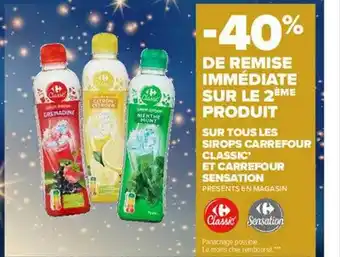 Carrefour Sirops Carrefour Classic' Et Carrefour Sensation offre