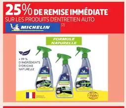 Auchan MICHELIN Sur les produits d'entretien auto offre