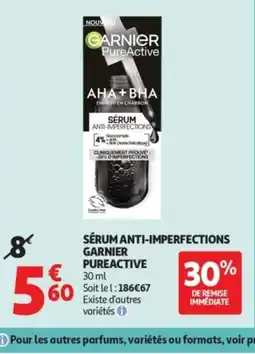 Auchan Supermarché GARNIER Sérum anti-imperfections offre