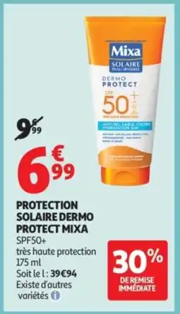 Auchan Supermarché MIXA Protection solaire dermo protect offre