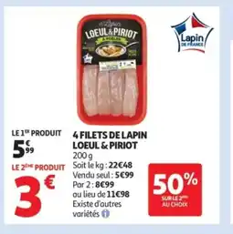 Auchan Supermarché LOEUL & PIRIOT 4 Filets de lapin offre