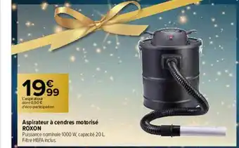 Carrefour Aspirateur à Cendres Motorisé Roxon offre