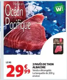 Auchan Supermarché 2 pavés de thon € albacore offre