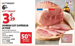Auchan Supermarché Jambon cuit supérieur le foué offre