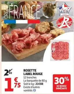 Auchan Supermarché Rosette label rouge offre