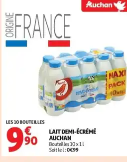 Auchan Supermarché AUCHAN Lait demi-écrémé offre
