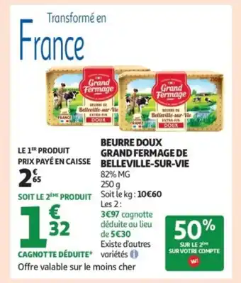 Auchan Supermarché Beurre doux grand fermage de belleville-sur-vie offre