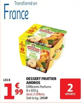 Auchan Supermarché ANDROS Dessert fruitier offre