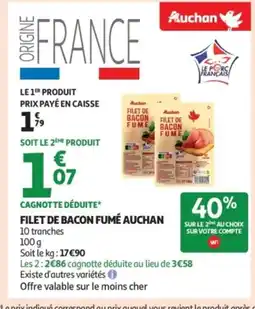 Auchan Supermarché AUCHAN Filet de bacon fumé offre