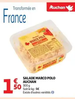 Auchan Supermarché AUCHAN Salade marco polo offre