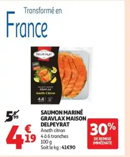 Auchan Supermarché DELPEYRAT Saumon mariné gravlax maison offre