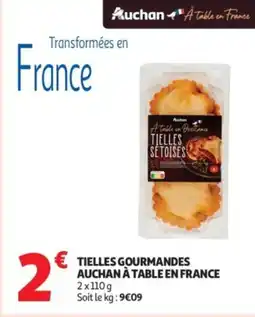 Auchan Supermarché Tielles gourmandes auchan à table en france offre