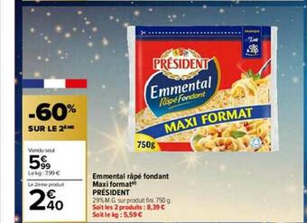 Carrefour Emmental Râpé Fondant Maxi Format Président offre