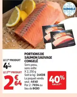 Auchan Supermarché Portions de saumon sauvage offre