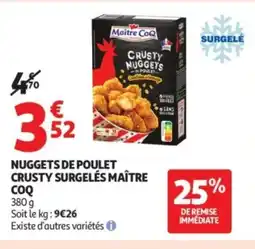 Auchan Supermarché MAÎTRE COQ Nuggets de poulet crusty surgelés offre