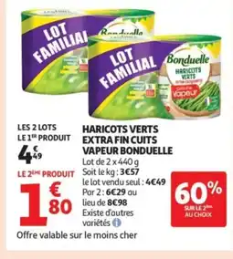Auchan Supermarché BONDUELLE Haricots verts extra fin cuits vapeur offre