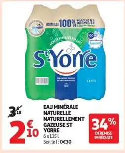 Auchan Supermarché ST YORRE Eau minérale naturelle naturellement gazeuse offre