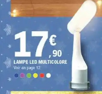 E.Leclerc Brico Lampe Led Multicolore offre