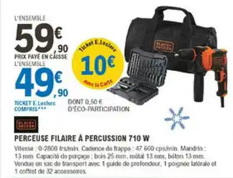 E.Leclerc Brico Perceuse Filaire à Percussion 710 W Black+decker offre