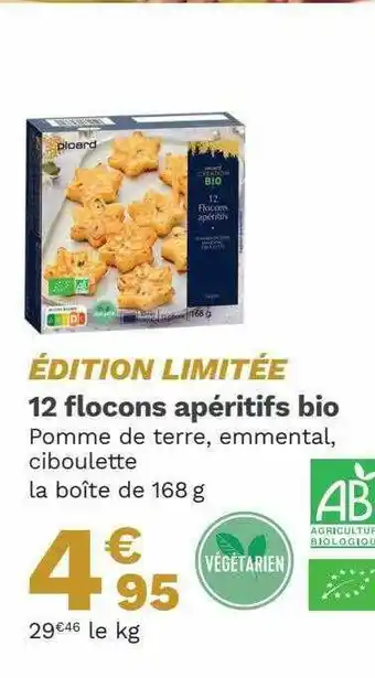 Picard 12 Flocons Apéritifs Bio offre