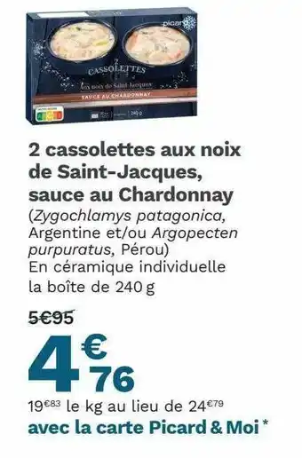 Picard 2 Cassolettes Aux Noix De Saint-jacques, Sauce Au Chardonnay offre
