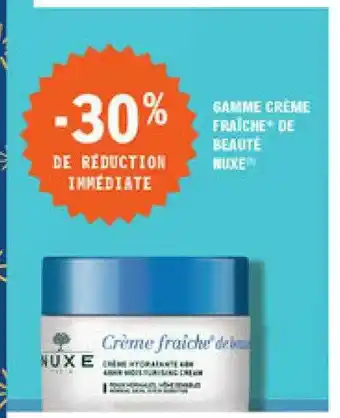 E.Leclerc Parapharmacie Gamme Crème Fraîche De Beauté Nuxe offre