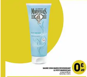Supeco Baume Soin Marin Ressouçant Le Petit Marseillais offre