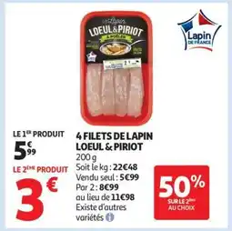 Auchan 4 FILETS DE LAPIN LOEUL & PIRIOT offre