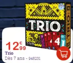 King Jouet Trio offre