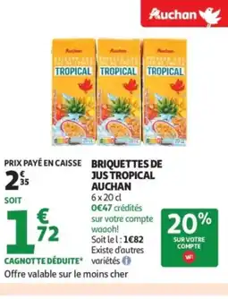 Auchan Supermarché AUCHAN Briquettes de jus tropical offre