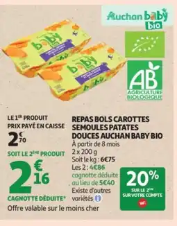 Auchan Supermarché Repas bols carottes semoules patates douces auchan baby bio offre