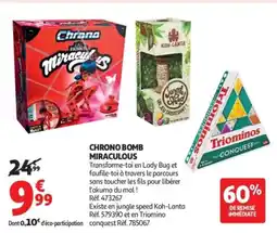 Auchan Supermarché Chrono bomb miraculous offre