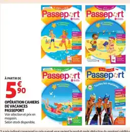 Auchan Supermarché Opération cahiers de vacances passeport offre