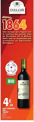 E.Leclerc DELOR Aoc bordeaux bio offre