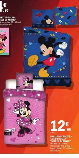 E.Leclerc Housse de couette taie d'oreiller mickey ou minnie offre