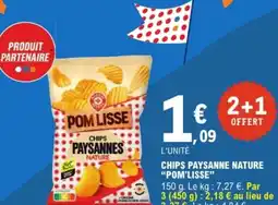 E.Leclerc POM'LISSE Chips paysanne nature offre