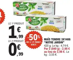 E.Leclerc NOTRE JARDIN Maïs tendre offre