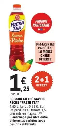 E.Leclerc FRESH TEA Boisson au thé saveur pêche offre